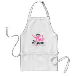 BREAST CANCER I Wear Pink For My Sister 41 Aprons