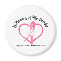 Breast Cancer In Memory of My Grandma Refrigerator Magnets