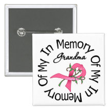 Breast Cancer In Memory of My Grandma Pin