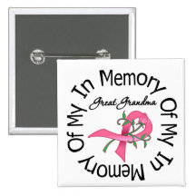 Breast Cancer In Memory of My Great Grandma Pin