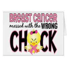 Breast Cancer Messed With The Wrong Chick Cards