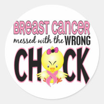 Breast Cancer Messed With The Wrong Chick Round Sticker