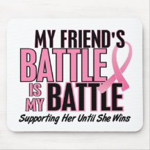 Breast Cancer My BATTLE TOO 1 Friend Mousepad