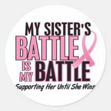Breast Cancer My BATTLE TOO 1 Sister Sticker