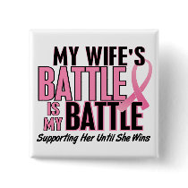 Breast Cancer My BATTLE TOO 1 Wife