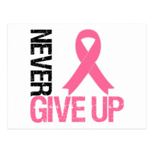 Breast Cancer Never Give Up Postcard