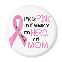 Breast Cancer PINK IN MEMORY OF MY MOM 1