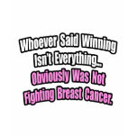 Breast Cancer Quote t-shirts