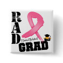 Breast Cancer Radiation Therapy RAD Grad buttons