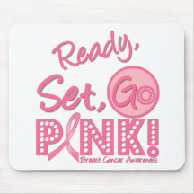 Breast Cancer Ready, Set, Go Pink! Mouse Pad