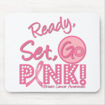 Breast Cancer Ready, Set, Go Pink! Mouse Pad