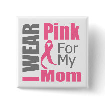 Breast Cancer Ribbon I Wear Pink Mum