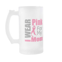 Breast Cancer Ribbon I Wear Pink Mum Mugs