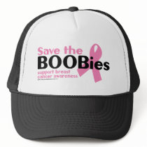 Breast Cancer: Save the Boobies Trucker Hat
