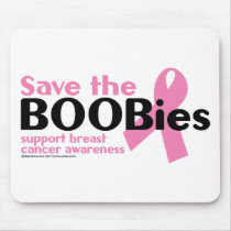 Breast Cancer: Save the Boobies Mouse Mat