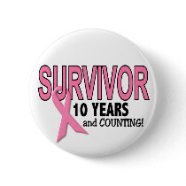 BREAST CANCER SURVIVOR 10 Years & Counting