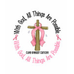 Breast Cancer WITH GOD CROSS 1 t-shirts