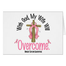Breast Cancer With God My Wife Will Overcome Card