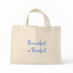 Breastfed is Bestfed Canvas Bags