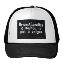 Breastfeeding in public is not a crime hats
