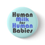 (Breastfeeding is best for baby! buttons