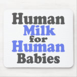 (Breastfeeding is best for baby! mousepads