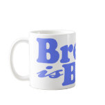 (Breastfeeding is best for baby! mugs
