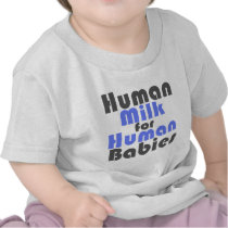 (Breastfeeding is best for baby! Tshirts