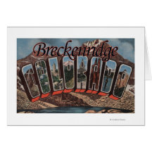Breckenridge, Colorado - Large Letter Scenes Greeting Card