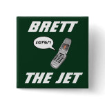Brett (Favre) the Jet buttons