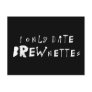 Brewnettes Postcard