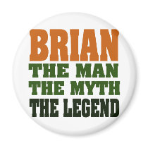 Brian - the Man, the Myth, the Legend