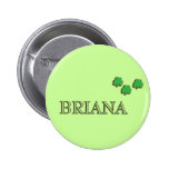 Briana Irish Name Button