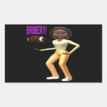 Bribery Rectangle Sticker