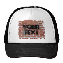 brick wall, YOUR TEXT Hats