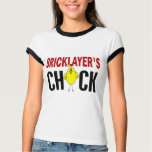 BRICKLAYER’S CHICK t-shirts