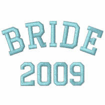 Bride 2009 embroidered shirt