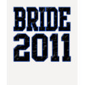 Bride 2011 t-shirts