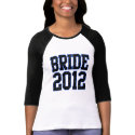 Bride 2012 t-shirts