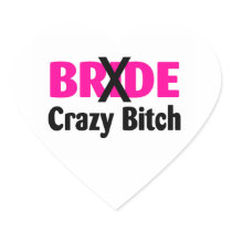 Bride Crazy Bitch