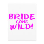 Bride Gone Wild (Pink) Post Cards