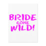 Bride Gone Wild (Pink) Post Cards