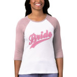 Bride Pink Baseball Tee t-shirts