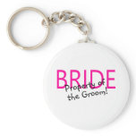 Bride Property Of The Groom keychains