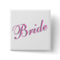 Bride (Script) Pinback Button