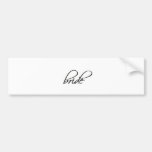 Bride... scriptina bumper stickers