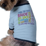 Bride Sentiments Wedding pet clothing