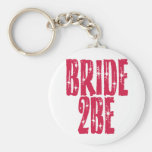 Bride to Be Keychain