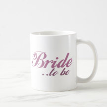 Bride to be mugs