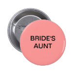 BRIDE's AUNT BUTTON